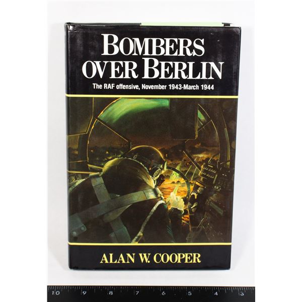 #1038 BOMBERS OVER BERLIN RAF OFFENSIVE 1943-1944