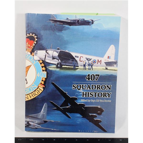 #1043 RCAF 407 SQUADRON HISTORY BOOK 1941-1945