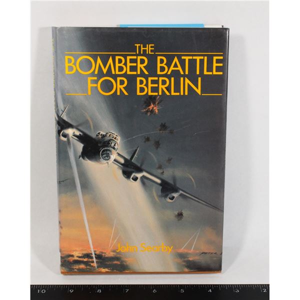 #1051 THE BOMBER BATTLE FOR BERLIN BOOK