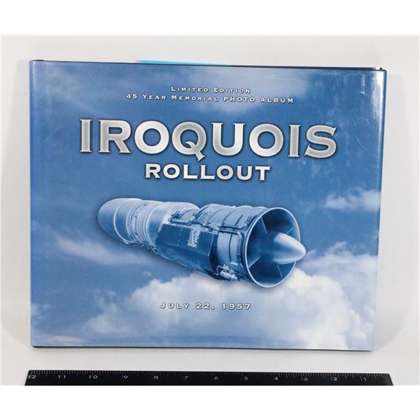 #1058 IROQUOIS ROLLOUT PHOTO BOOK 2002 ORENDA