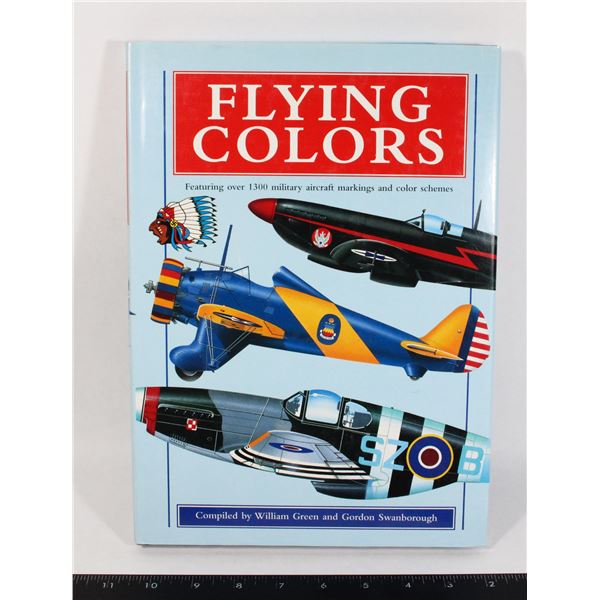 #1069 FLYING COLORS MILITARY AIRCRAFT MARKING BOOK