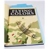Image 2 : #1069 FLYING COLORS MILITARY AIRCRAFT MARKING BOOK