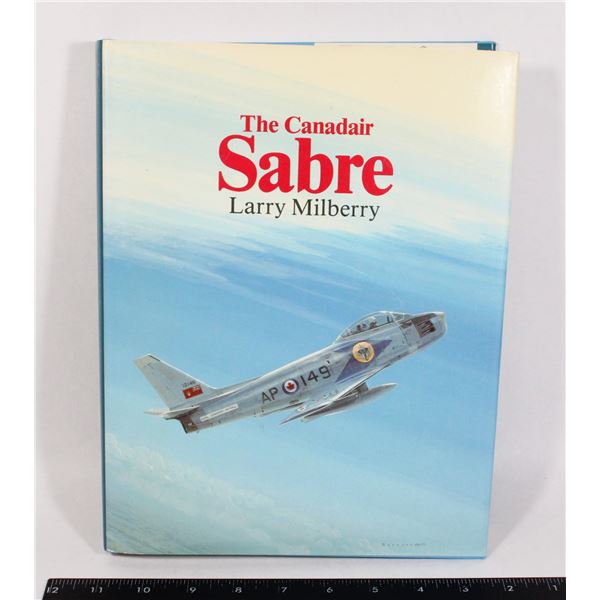 #1074 THE CANADAAIR SABRE REFERENCE BOOK SIGNED