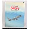 Image 1 : #1074 THE CANADAAIR SABRE REFERENCE BOOK SIGNED