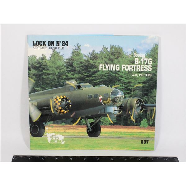 #1085 BOEING B-17G FLYING FORTRESS REFERENCE BOOK