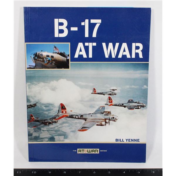 #1101 B-17 AT WAR SERIES 2006 REFERENCE BOOK