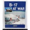Image 1 : #1101 B-17 AT WAR SERIES 2006 REFERENCE BOOK