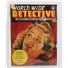 Image 1 : #1294 RARE WW2 WORLD WIDE DETECTIVE AUGUST 1945