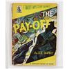 Image 1 : #1307 THE PAYOFF FAMOUS MYSTERY SERIES BOOK 1943