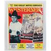 Image 1 : #1432 WESTERNER MAGAZINE JULY/AUG 1972 WILD WEST