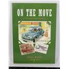 Image 1 : #1438 ON THE MOVE 1900-1970 BRITAIN HISTORY BOOK