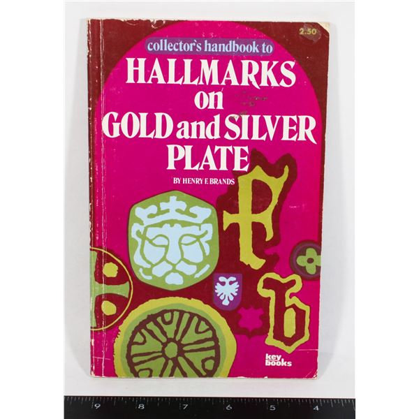 #1524 HALLMARKS ON GOLD AND SILVER PLATE BOOK