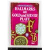 Image 1 : #1524 HALLMARKS ON GOLD AND SILVER PLATE BOOK