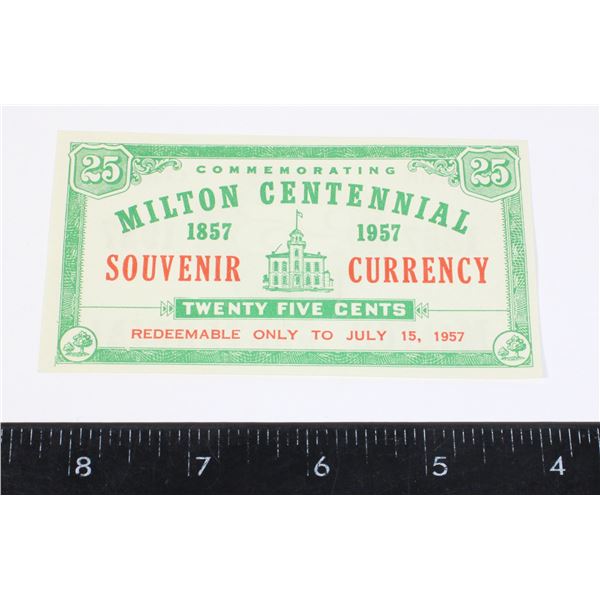 #1565 1857 1957 MILTON CENTENNIAL SOUVENIR 25 CENT