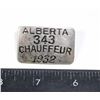 Image 1 : #1589 CANADA ALBERTA CHAUFFER 1932 #343 BADGE