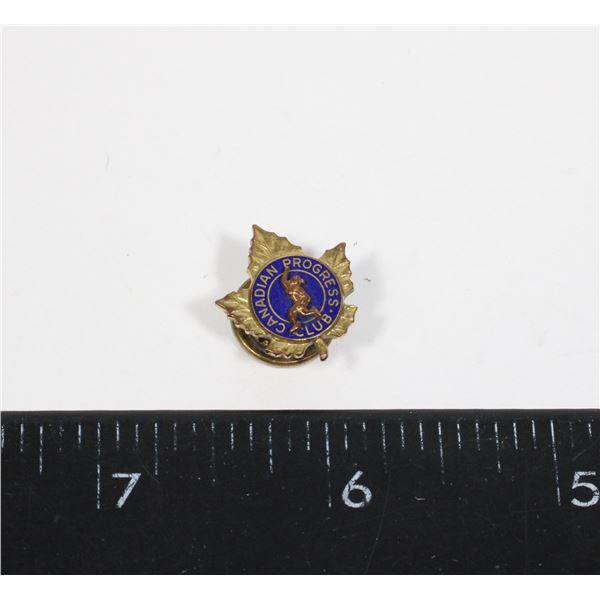 #1597 VINTAGE CANADIAN PROGRESS CLUB PIN 1900'S