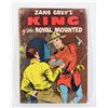 Image 1 : #1710 DELL ZANE GREY'S KING OF THE ROYAL MOUNTED 8