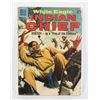Image 1 : #1725 DELL COMICS WHITE EAGLE INDIAN CHIEF   1958