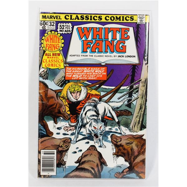 #1751 MARVEL CLASSICS #32 WHITE FANG 1977