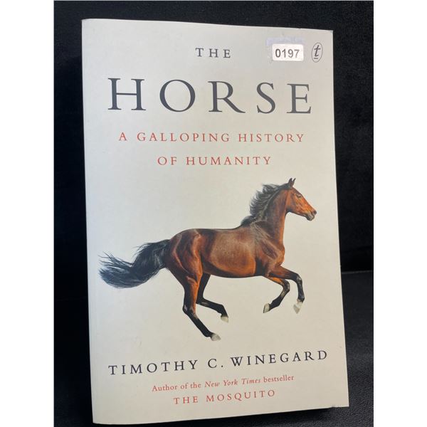 1 The Horse: A Galloping History of Humanity Book by Timothy C. Winegard - New