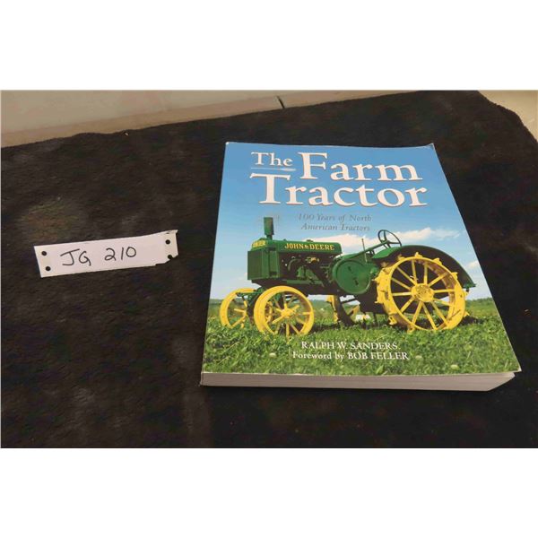 The Farm Tractor, 100 Yearsof North American 