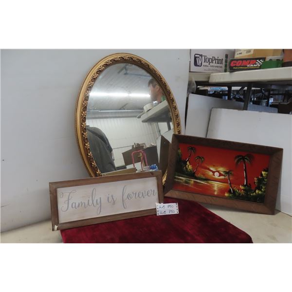 Oval Framed Mirror 31x25 Velvet Style Picture 14x23 and Slogan Sign 