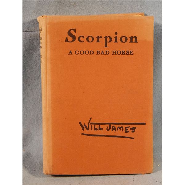 James, Will, Scorpion A Good Bad Horse, 1st, Charles Scribner & Sons, 1936, loose binding, good cond