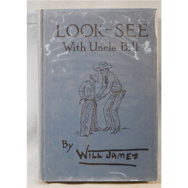 James, Will, Look See With Uncle Bill, 1st, Charles Scribner & Sons, ©1938, clear dust jacket, very 