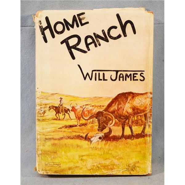 James, Will, Home Ranch, 1st, Charles Scribner & Sons, ©1935, dust jacket, very good condition