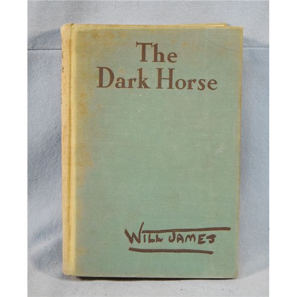 James, Will, The Dark Horse, 1st, Charles Scribner & Sons, ©1939, very good condition