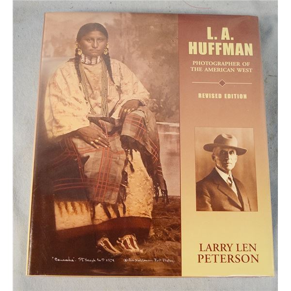 Peterson, Larry Len, L.A. Huffman: Photographer of the American West Revised, dj, ©2013