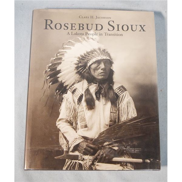 Jacobson, Claes H., Rosebud Sioux: A Lakota People in Transition, dj, ©1970