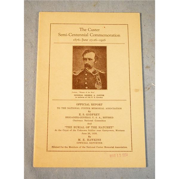 National Custer Memorial Association, Custer Semi-Centennial Commemoration 1876-1926, soft cover, ©1