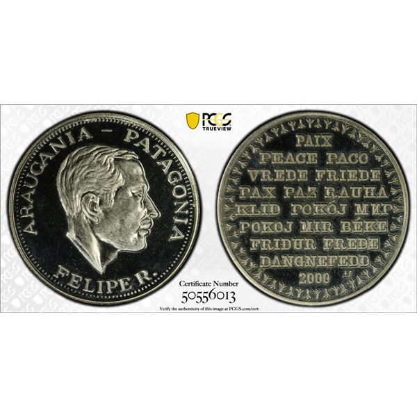 ARAUCANIA AND PATAGONIA: Felipe I, 1952-2014, 1 soberano, 2000, PCGS MS68 PL