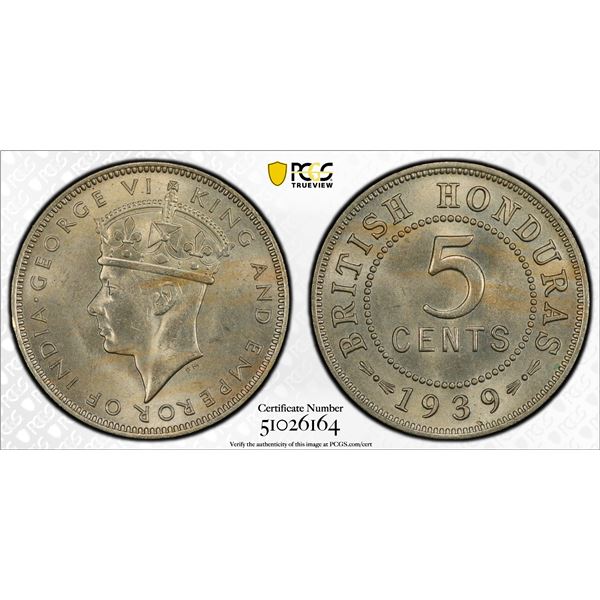 BRITISH HONDURAS: George VI, 1936-1952, 5 cents, 1939, PCGS MS65