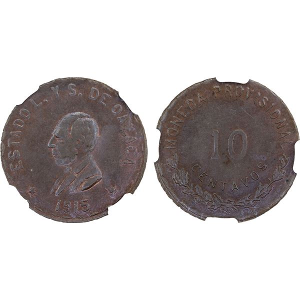 MEXICO: Revolutionary Issue, AE 10 centavos, Oaxaca, 1915, NGC MS62 BN