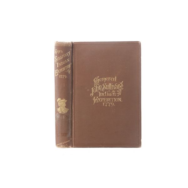 1887 General John Sullivans Indian Expedition 1779
