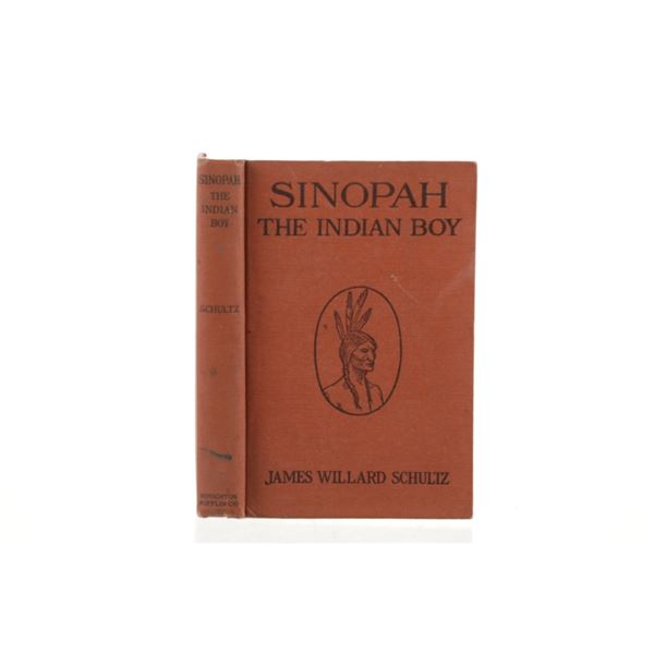 "Sinopah-The Indian Boy" James Schultz 1st Ed.