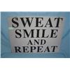 Image 1 : Sweat smile and repeat retro style advertising sign