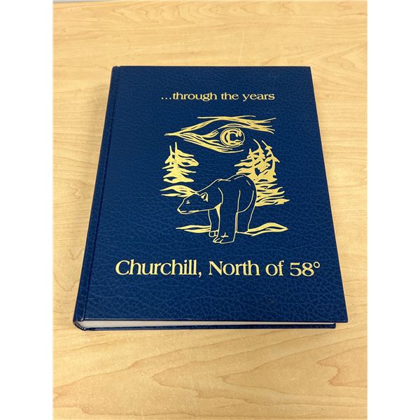 Churchill Manitoba History Book 498 pages