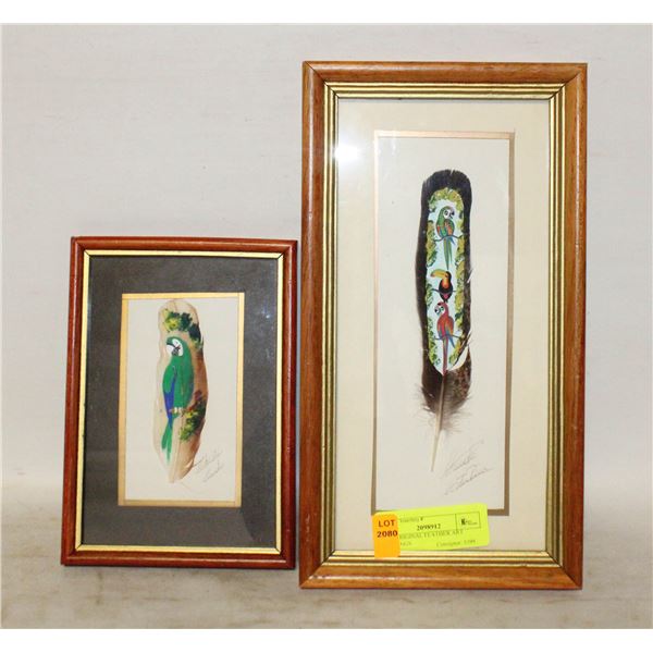 TWO ORIGINAL FEATHER ART PAINTINGS