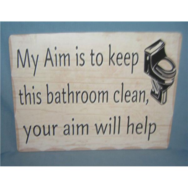 "My aim is to keep this bathroom clean, your aim will help" retro style advertising sign printed on 