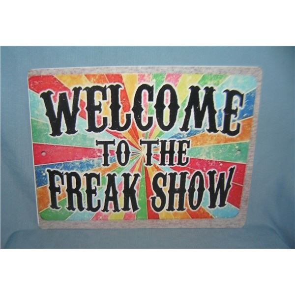 Welcome to the Freak Show retro style sign
