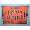 Image 1 : We use Union Certified motor oil retro style sign