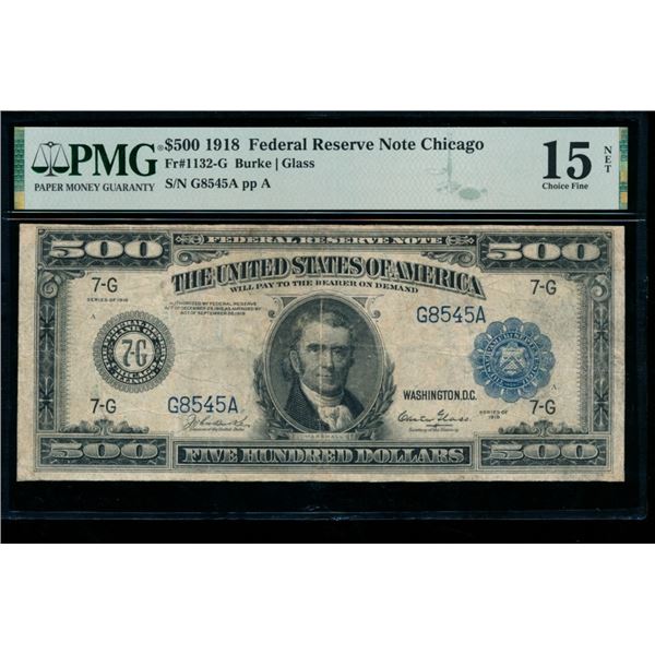 1918 $500 Chicago FRN PMG 15NET