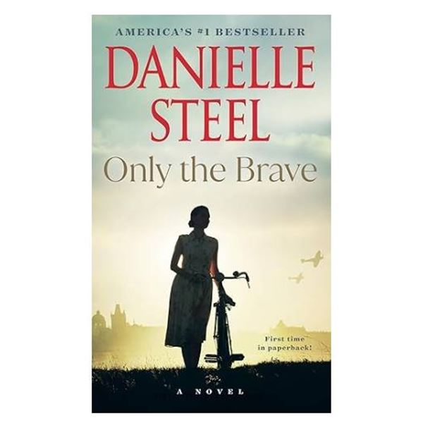 Danielle Steel Novel ‘Only the Brave’ Paperback Edition