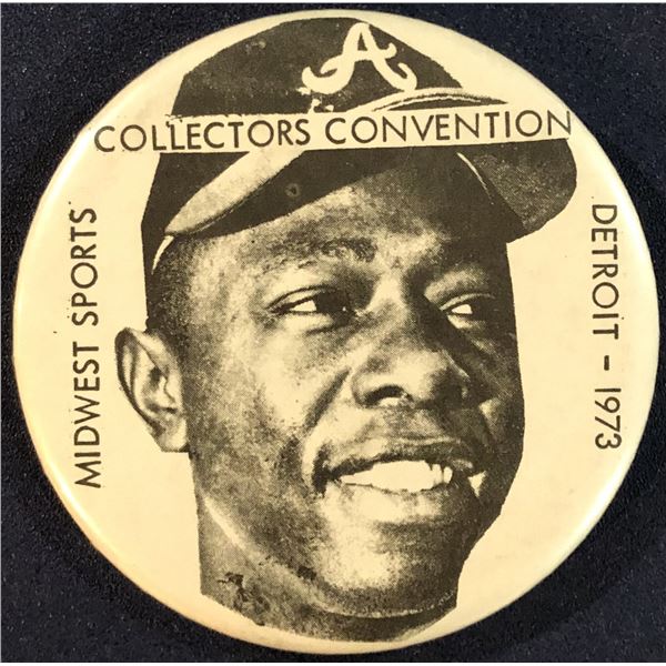1973 NATIONAL COLLECTOR'S CONVENTION PIN - HANK AARON (HOF)