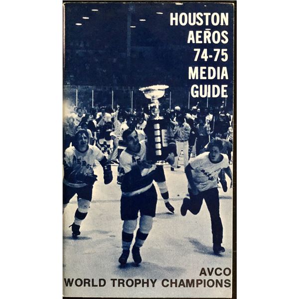 1974-75 WHA MEDIA GUIDE - HOUSTON AEROS