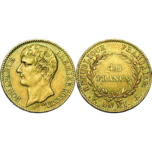 Premier Consul 1799-1804 40 Francs, Paris, AN XI A, AU 12.86 g.  Ref : G.1080, Fr. 479 Conservation 