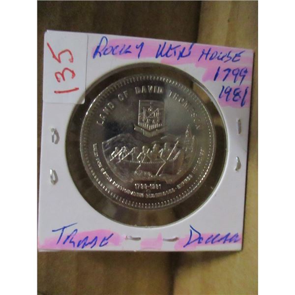 1799 - 1981 ROCKY  MOUNTAIN HOUSE TRADE DOLLAR